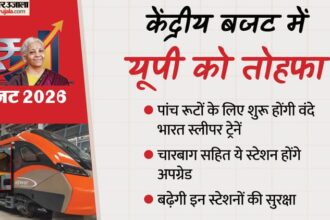 केंद्रीय - केंद्रीय बजट: प्रदेश के पांच रूटों से होकर निकलेंगी वंदे भारत ट्रेनें, चारबाग सहित ये स्टेशन होंगे अपग्रेड